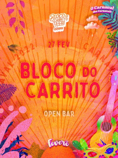 Bloco do Carrito – Open Bar | Feverê