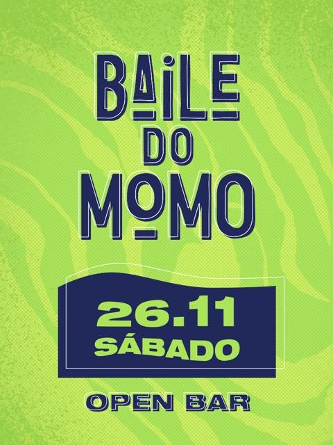 BAILE DO MOMO RIO: OPEN BAR