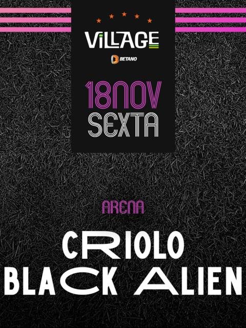Village : Criolo & Black Alien (Arena)