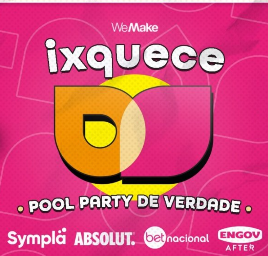 IXQUECE | Pool Party de Carnaval c/ Menos é Mais