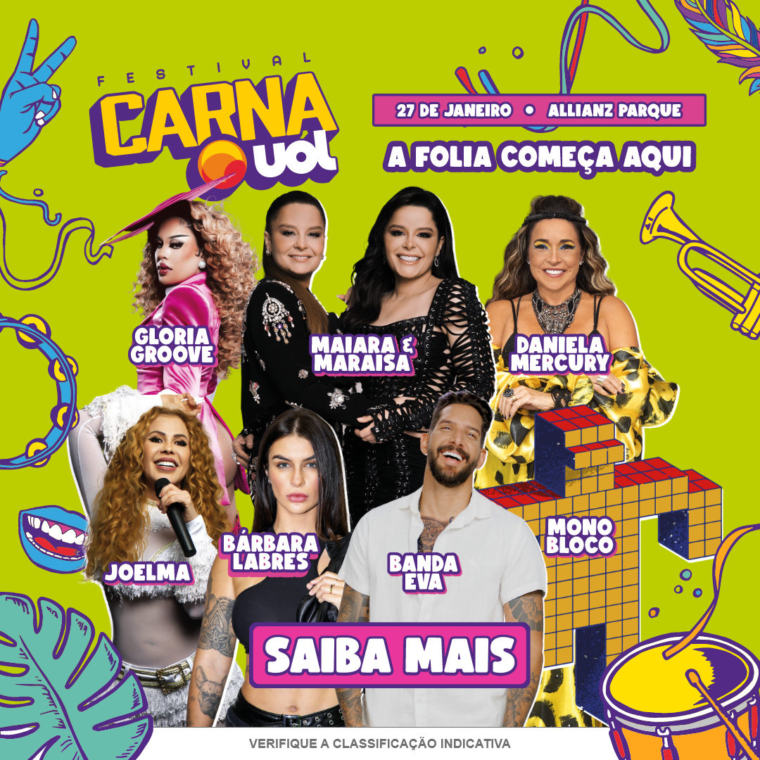 CarnaUol 2024 apresenta Daniela Mercury, Maiara&Maraísa, Banda Eva e mais