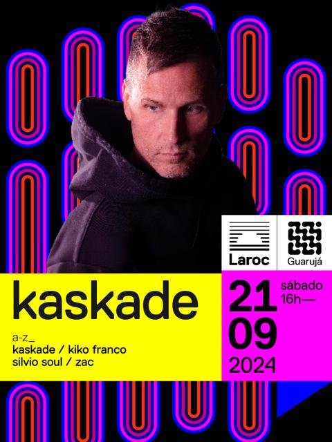 Laroc Guarujá com Kaskade