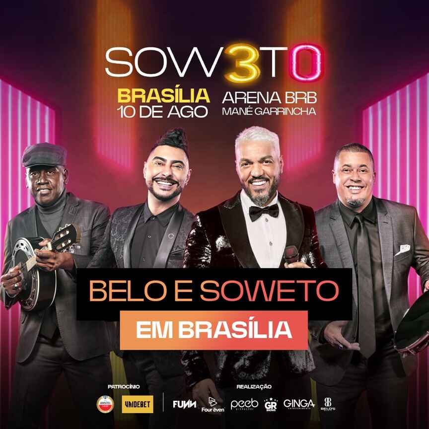 Soweto Brasília – 10 de Agosto de 2024