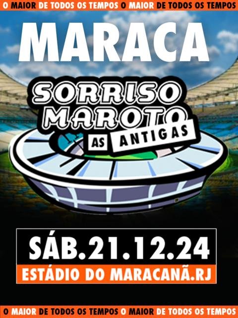 Sorriso Maroto As Antigas no Maracanã – Rio de Janeiro/RJ