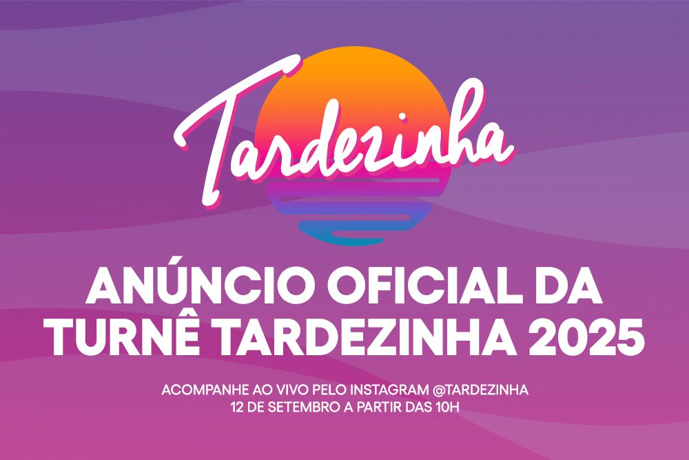 Turnê Tardezinha 2025: 10 Anos