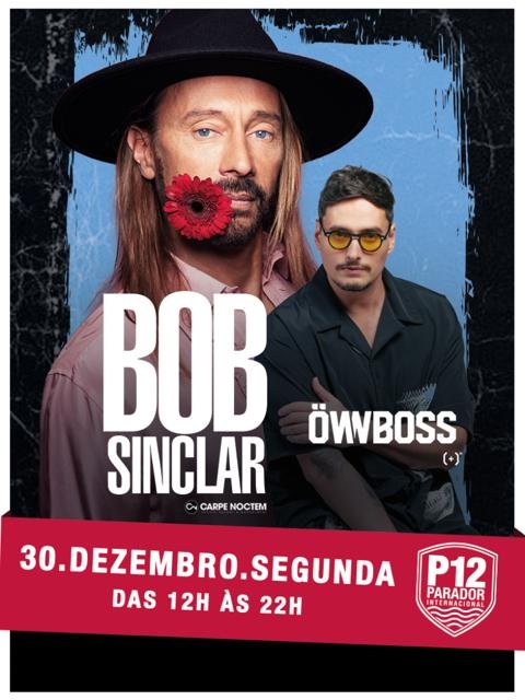 Bob Sinclair e Ownboss – Summer Dreams: P12 Jurerê