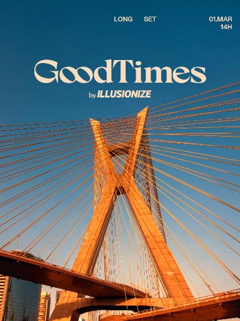 GoodTimes By Illusionize – SP