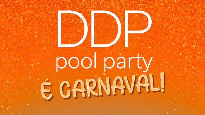 DDP Pool Party Carnaval RJ 2027
