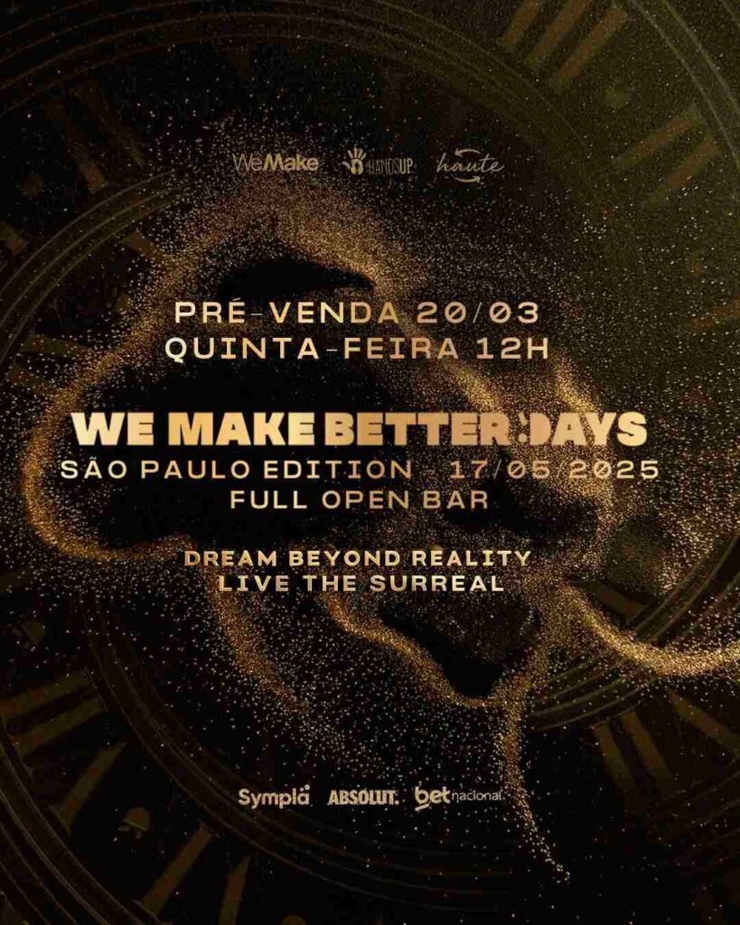 We Make Better Days – São Paulo