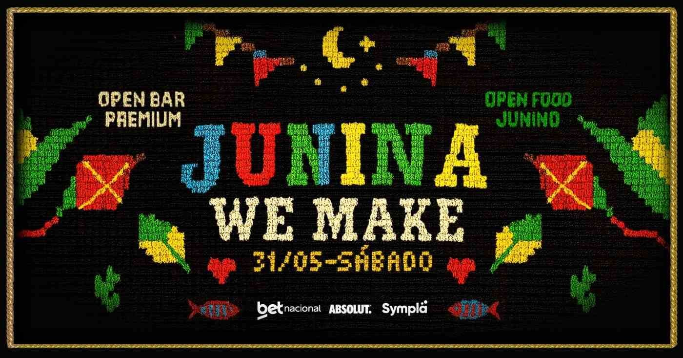 Junina We Make l Open Bar & Open Food Junino