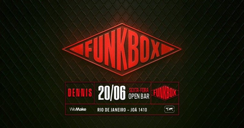 Funk Box w/ Dennis DJ