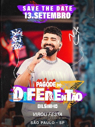 Pagode do Diferentão: Dilsinho em São Paulo