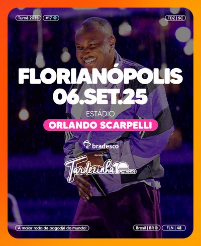 Tardezinha Florianópolis – 2025