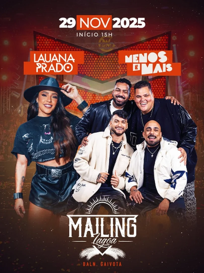 Menos é Mais e Lauana Prado – Balneário Gaivotas
