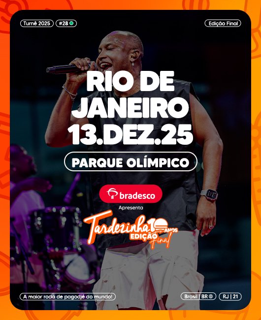 Tardezinha Rio de Janeiro – 2025