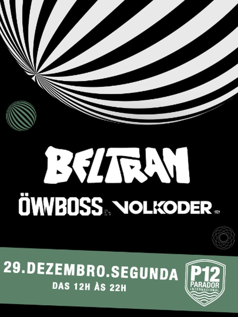 Beltran, Öwnboss e Volkoder – Verão P12