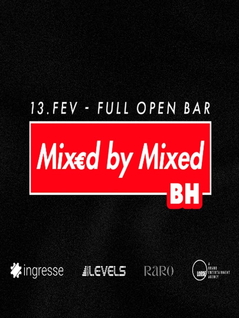 Mixed By Mixed – BH 2026