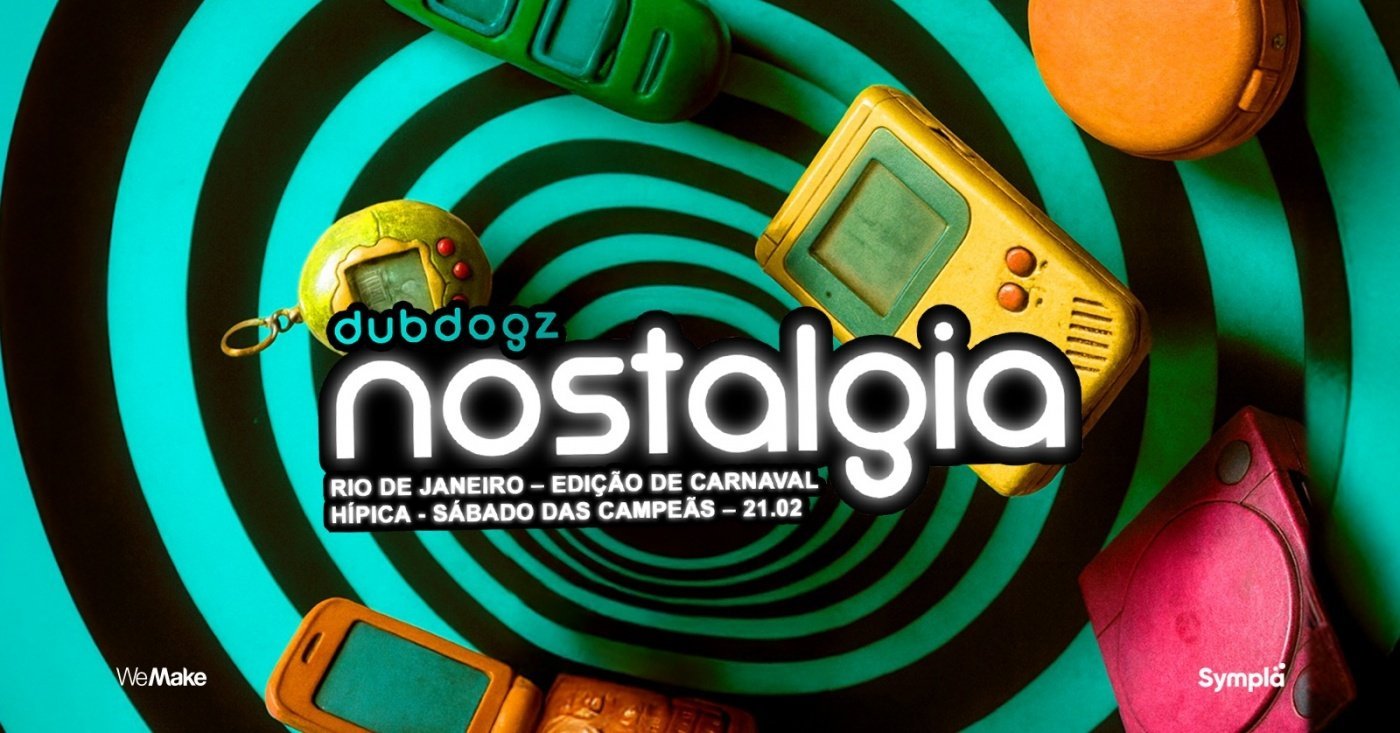 Nostalgia – Dubdogz 2026
