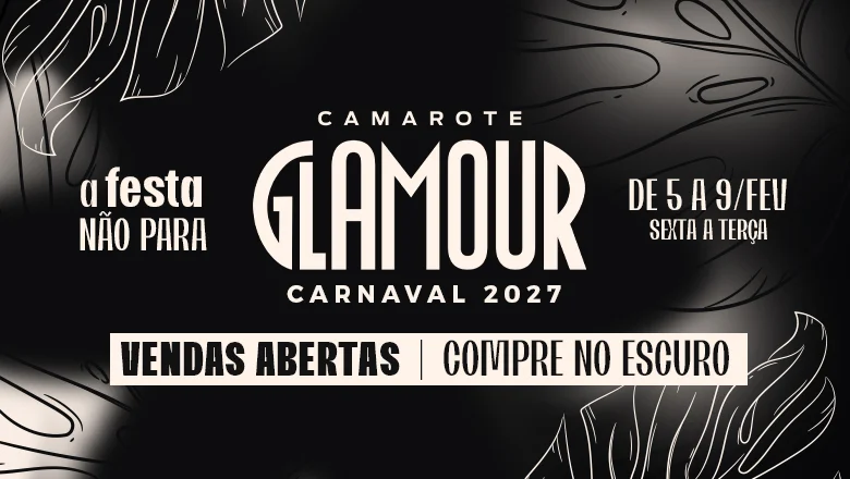 Camarote Glamour 2027