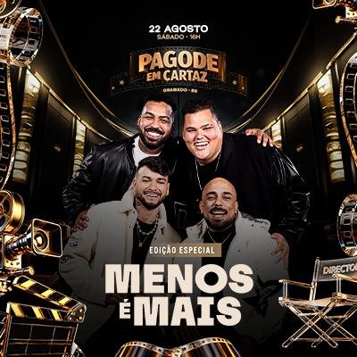 Pagode em Cartaz – Menos é Mais