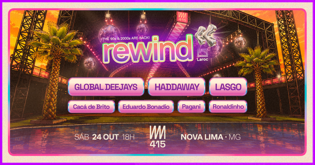 Rewind :: Os Anos 90 e 2000 Estão de Volta