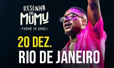 Resenha do Mumu | Rio de Janeiro – Turnê 10 Anos